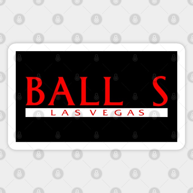 Balls Las Vegas Magnet by You Killed Me First